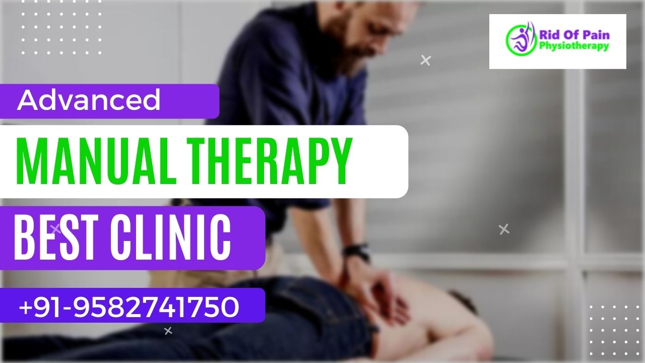 You are currently viewing Advanced Manual Therapy Clinic in Gurgaon | Best Advanced Manual Therapy Doctor Gurgaon