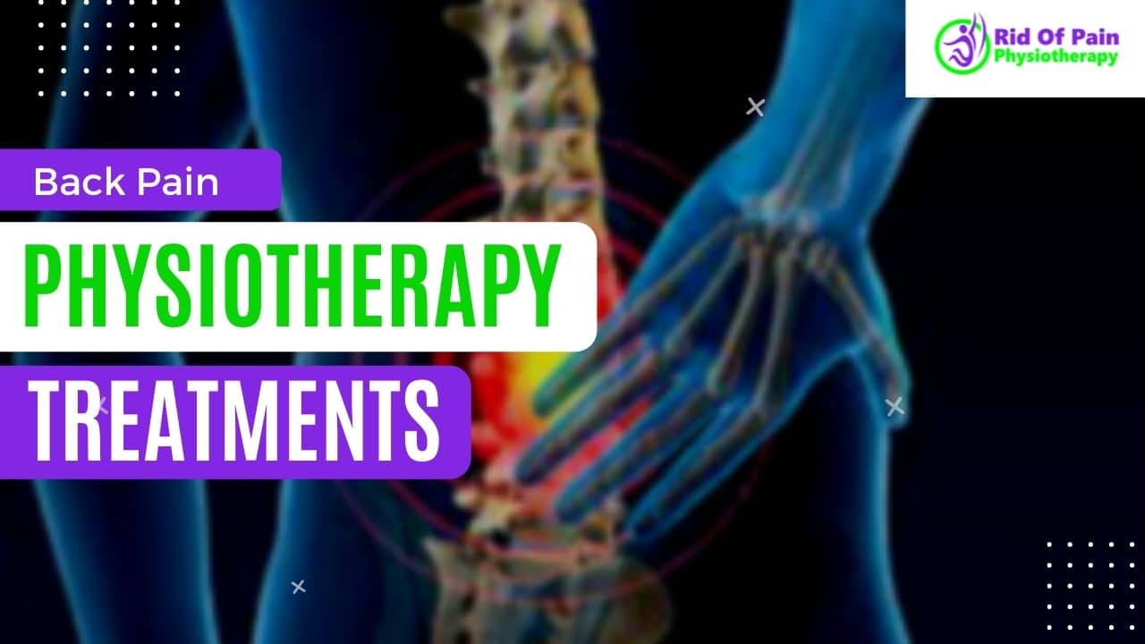 You are currently viewing Back Pain Physiotherapy Treatment At Home | Rid of Pain Physiotherapy